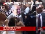 Sp'de Neler Oluyor?