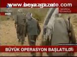 Büyük Operasyon Başlatıldı