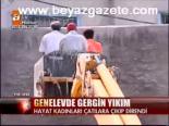 Genelevde Gergin Yıkım