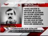 Türkiye'nin Zor Günleri