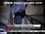 İtalya'daki Pkk Operasyonu