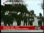 Hüseyin İçin Evet