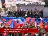 Tırlar Referanduma Hazır