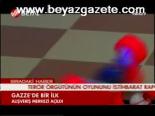 Gazze'de Bir İlk