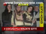 4 Çocuğuyla Birlikte Gitti