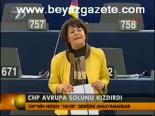 Chp Avrupa Solunu Kızdırdı