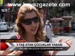 Taş Atan Çocuklar Yasası