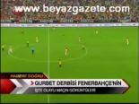 Gurbet Derbisi Fenerbahçe'nin