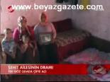 Şehit Ailesinin Dramı