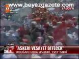 Askeri Vesayet Bitecek
