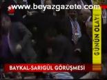 Baykal-sarıgül Görüşmesi