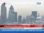 Avrupa'da Bankalar Stres Testi