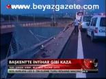 Başkent'te İntihar Gibi Kaza