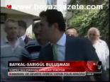Baykal- Sarıgül Buluşması