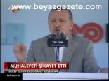 Muhalefeti Şikayet Etti