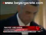 Balyoz Gibi Karar