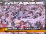 Erdoğan Evet İçin Start Verdi