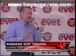 Başbakan Evet Turunda