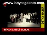Nikah Şahidi Baykal