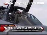 Komutanlara Balyoz Şoku