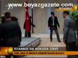 İstanbul'da Nükleer Zirve