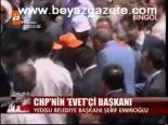 Chp'nin Evet'çi Başkanı
