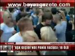 Panik Faciası: 18 Ölü