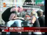 Aşk Festivalinde Felaket