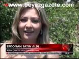Erdoğan Satın Aldı