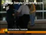 Cezaevinde Yangın