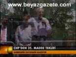 Chp'den 35. Madde Teklifi