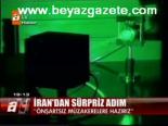 İran'dan Sürpriz Adım