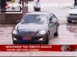 Newsweek'ten Türkiye Analizi