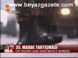 35. Madde Tartışması