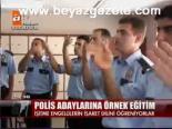 Polis Adaylarına Örnek Eğitim