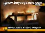 Provokasyon İnegöl'ü Karıştırdı