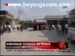 Gerginlik Gündüz De Sürdü