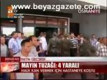 Mayın Tuzağı:4 Yaralı