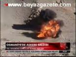Osmaniye'de Askere Saldırı