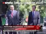 İngiltere Başbakanı Ankara'da