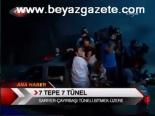 7 Tepe 7 Tünel