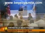 Ankara'da 27 Nisan polemiği