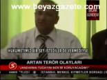 Artan terör olayları