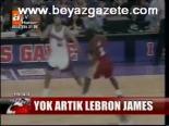 Yok Artık Lebron James