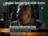 Baykal'dan Anlamlı Mesaj