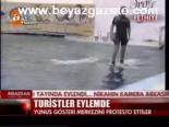 Turistler Eylemde