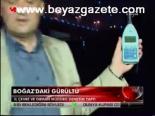 Boğaz'daki Gürültü