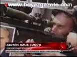 Abd'nin James Bond'u