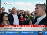 Anadoluya Sonsuz Şükran Köyü