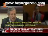 Gerçeker'den Anayasa Tepkisi